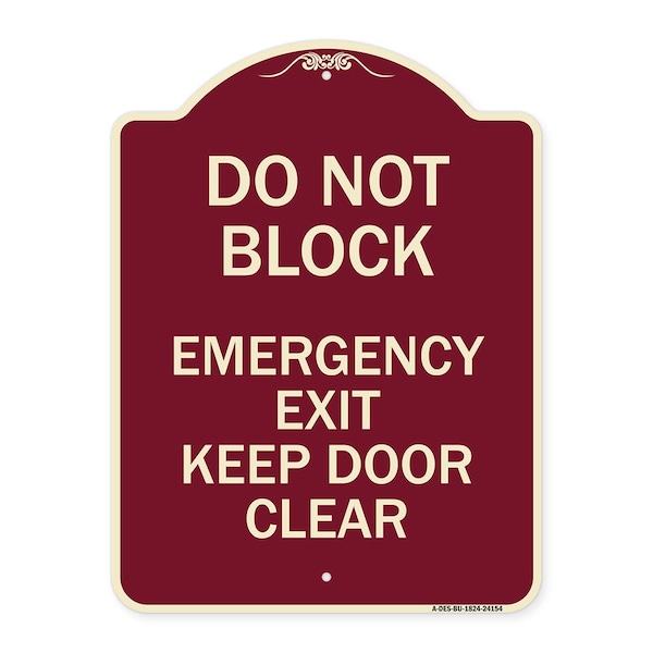 Do Not Block Emergency Exit Door Keep Clear Heavy-Gauge Aluminum Sign, 18" L, 24" H, BU-1824-24154